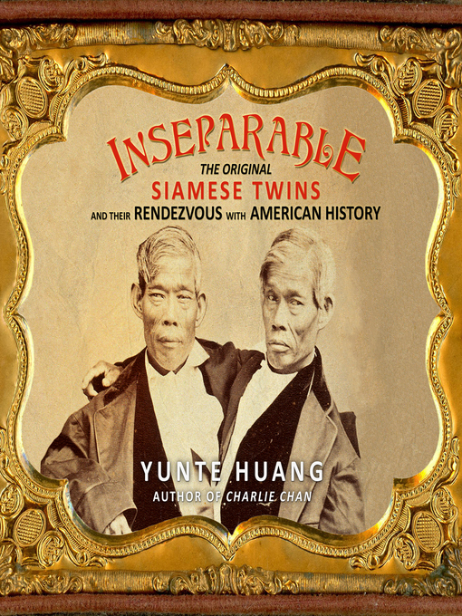 Title details for Inseparable by Yunte Huang - Available